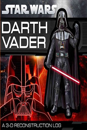 [9780545312158] Star Wars: Darth Vader: A 3-D Reconstruction Log