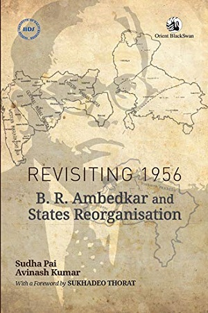 [9789352873883] Revisiting 1956: B. R. Ambedkar and States Reorganisation