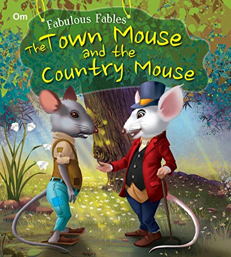 [9789381607923] Fabulous Fables the Town Mouse and the Country Mouse
