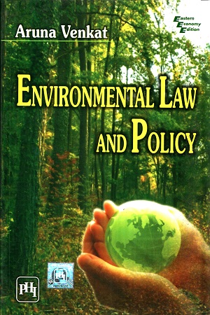 [9788120344365] Environmental Law And Policy