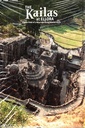 The Kailas at Ellora: A New View of a Misunderstood Masterwork