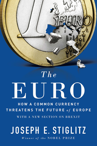 [9780141983240] The Euro: How a Common Currency Threatens the Future of Europe