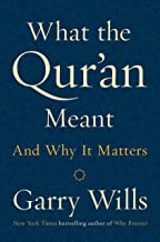 [9781101981047] What the Qur'an Meant: And Why It Matters