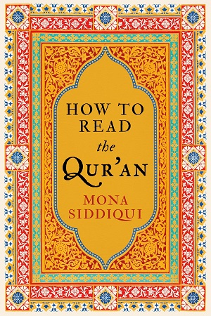 [9781783780273] How To Read The Qur'an