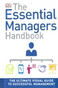 The Essential Managers Handbook: The Ultimate Visual Guide to Successful Management