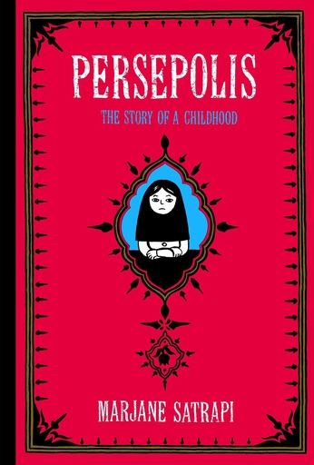 [9780375714573] Persepolis: The Story of a Childhood