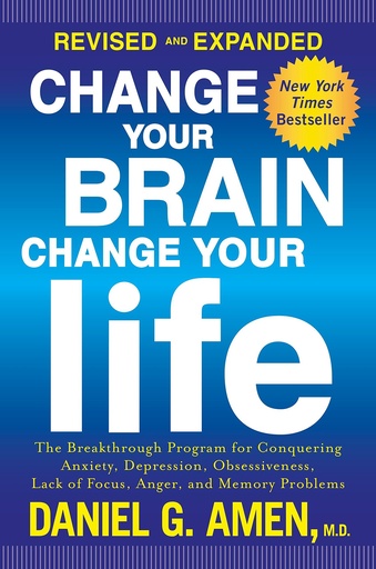 [9781101904640] Change Your Brain, Change Your Life