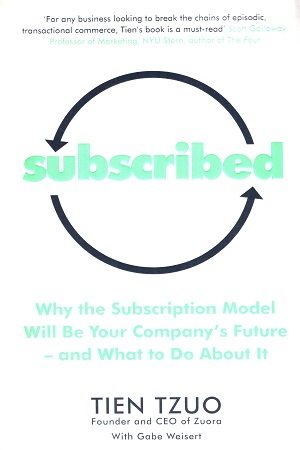 [9780241363669] Subscribed: Why the Subscription Model Will Be Your Company’s Future―and What to Do About It