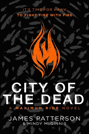 [9781529120110] City of the Dead: A Maximum Ride Novel