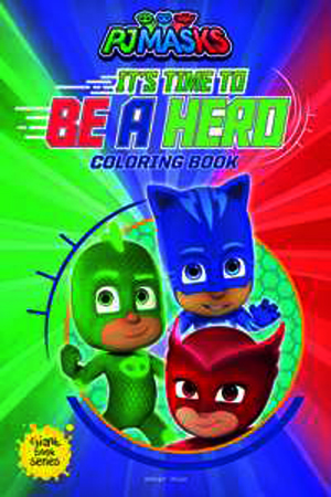[9789389567892] Its Time to be a Hero: PJ Masks - Giant Coloring Book For Children