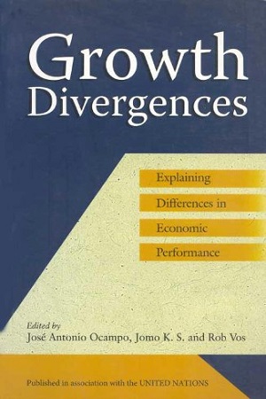 [9788125033622] Growth Divergences: Explaining Differences in Economic Performance