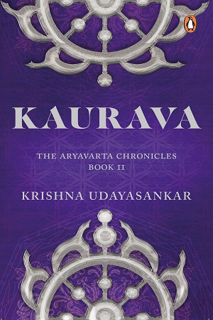 [6036600000007] Kaurava: The Aryavarta Chronicles Book 2 (copy) (copy)
