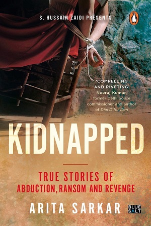 [9780143442677] Kidnapped: True Stories of Abduction, Ransom and Revenge