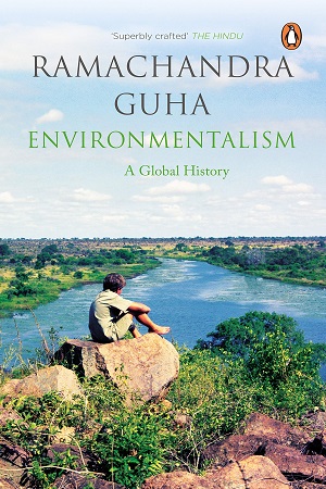 [9780143427674] Environmentalism: A Global History