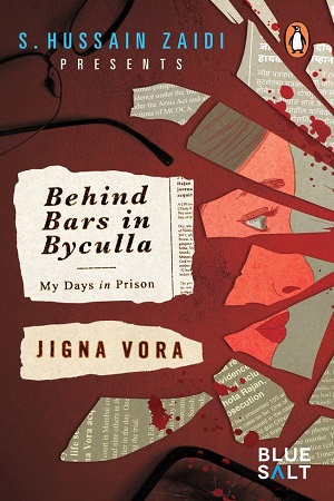 [9780143446910] Behind Bars in Byculla: My Days in Prison