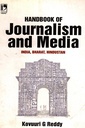 HANDBOOK OF JOURNALISM AND MEDIA: INDIA, BHARAT, HINDUSTAN