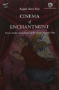 Cinema of Enchantment: Perso-Arabic Genealogies of the Hindi Masala Film