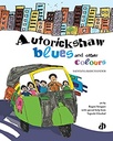 Autorickshaw Blues And Other Colours