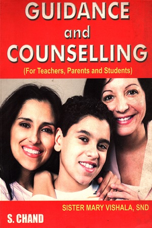 [9788121927475] Guidance & Counselling: For Teachers, Parents And Students