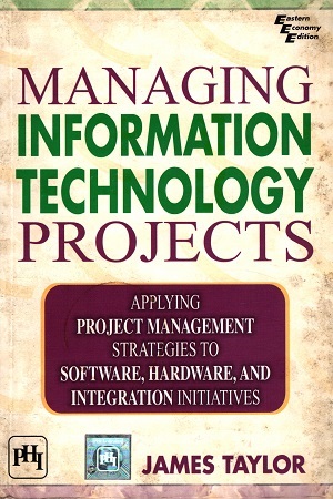 [9788120343023] Managing Information Technology Projects