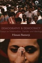 Demography and Democracy: Essays on Nationalism, Gender and Ideology