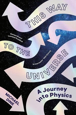 [9780241506806] This Way to the Universe: A Journey into Physics