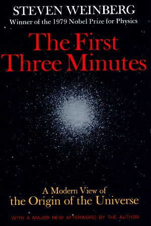 [9780465024377] The First Three Minutes: A Modern View Of The Origin Of The Universe