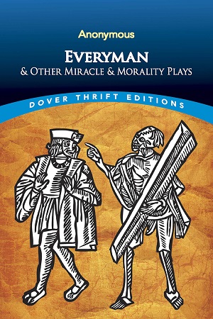 [9780486287263] Everyman & Other Miracle & Morality Plays