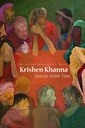 Krishen Khanna: Images in My Time