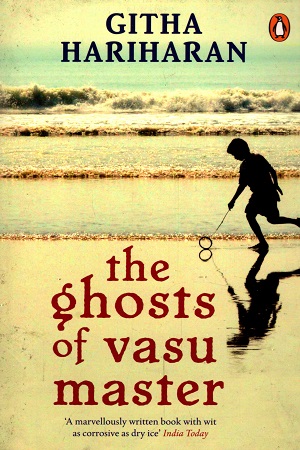 [9780143447924] The Ghosts of Vasu Master
