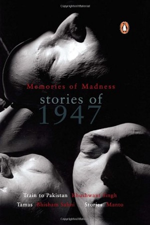 [9780143028635] Memories Of Madness: Stories Of 1947
