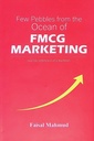 Few Pebbles from the Ocean of FMCG Marketing