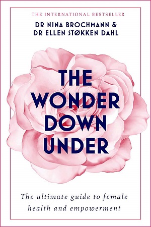 [9781473666894] The Wonder Down Under: A User’s Guide to the Vagina