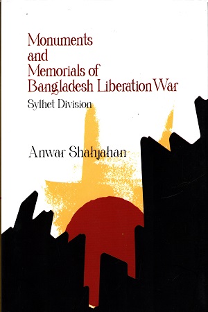 [9789849602002] Monuments And Memorials of Bangladesh Liberation War