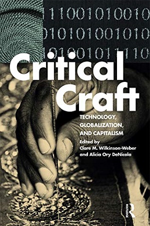 [9781472594853] Critical Craft : Technology, Globalization, and Capitalism