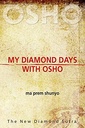 My Diamond Days with Osho: The New Diamond Sutra