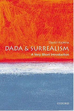 [9780192802545] Dada and Surrealism: A Very Short Introduction