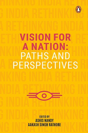 [9780670092949] Vision for a Nation : Paths and Perspectives