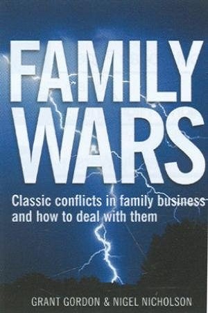 [9780749454579] Family Wars (Classic Conflicts In Family Business And How To Deal With Them)