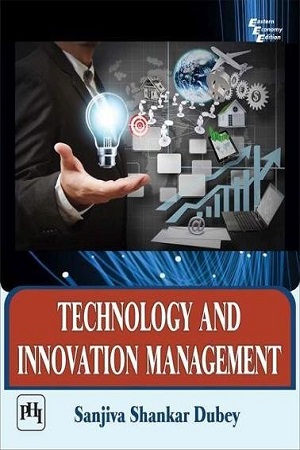 [9788120353121] Technology and Innovation Management