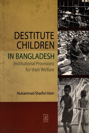 [9789849116127] Destitute Children in Bangladesh