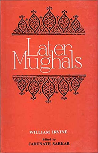 [8121507464] Later Mughals