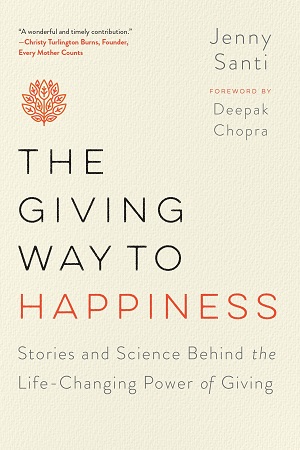 [9780399183966] The Giving Way to Happiness : Stories and Science Behind the Life