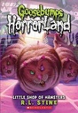 Little Shop of Hamsters (Goosebumps HorrorLand 14)