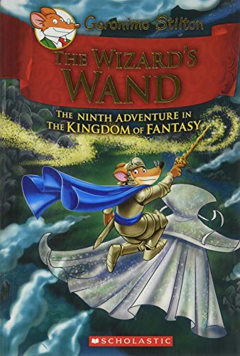 [9789386106230] Geronimo Stilton The Kingdom Of Fantasy 09: The Wizards Wand