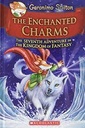 Geronimo Stilton and the Kingdom of Fantasy #7: The Enchanted Charms