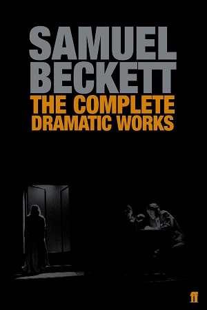 [9780571229154] The Complete Dramatic Works of Samuel Beckett