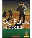 Go Facts: Our Future in Space