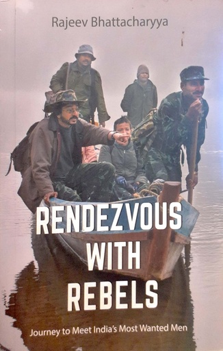 [978984902729] Rendezvous With Rebels