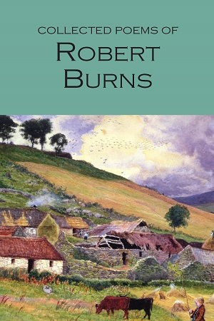 [9781853264153] Collected Poems of Robert Burns